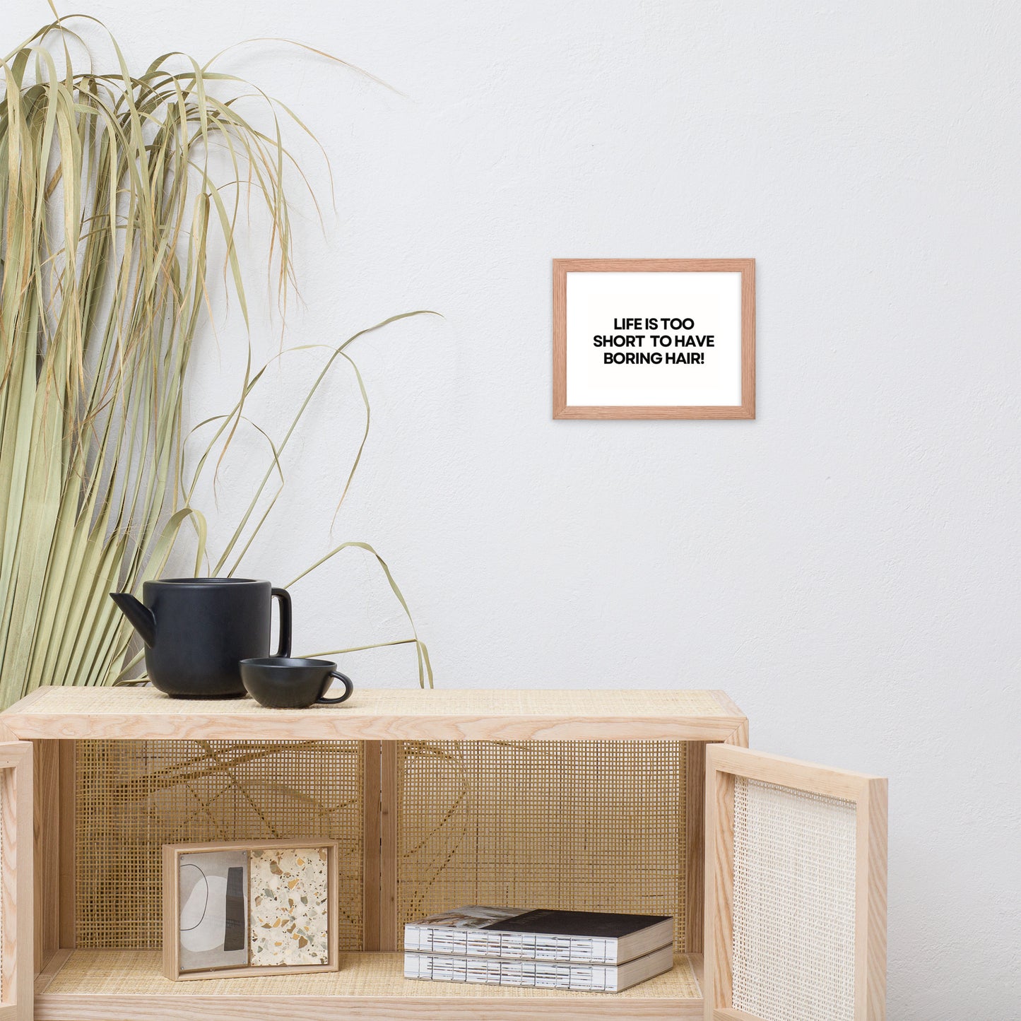 Life is too short Framed poster